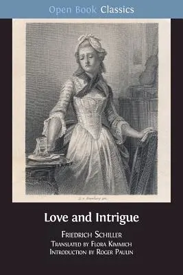 Dragoste și intrigă: O tragedie burgheză - Love and Intrigue: A Bourgeois Tragedy