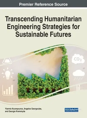Transcending Humanitarian Engineering Strategii pentru un viitor durabil - Transcending Humanitarian Engineering Strategies for Sustainable Futures