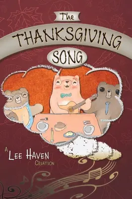 Cântecul de Ziua Recunoștinței - The Thanksgiving Song