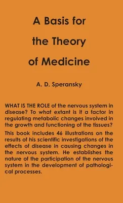 Bazele teoriei medicinei (A Basis for the Theory of Medicine) - A Basis for the Theory of Medicine