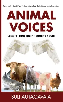 Vocile animalelor: Scrisori din inimile lor către a ta - Animal Voices: Letters From Their Hearts to Yours