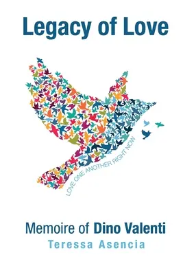 Moștenirea iubirii: Memoriile lui Dino Valenti - Legacy of Love: Memoire of Dino Valenti