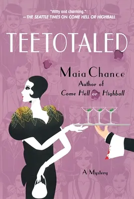 Teetotaled: Un mister - Teetotaled: A Mystery
