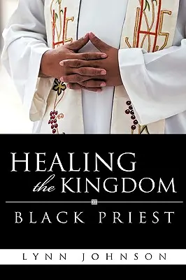 Vindecarea regatului Preotul negru - Healing The Kingdom Black Priest