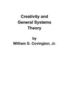 Creativitatea și teoria generală a sistemelor - Creativity and General Systems Theory