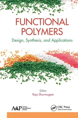 Polimeri funcționali: Proiectare, sinteză și aplicații - Functional Polymers: Design, Synthesis, and Applications