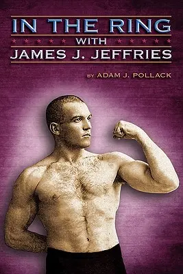 În ring cu James J. Jeffries - In the Ring with James J. Jeffries