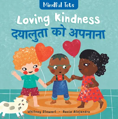 Mindful Tots: Loving Kindness (bilingv hindi și engleză) - Mindful Tots: Loving Kindness (Bilingual Hindi & English)