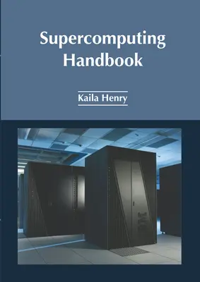 Manual de supercalculatoare - Supercomputing Handbook