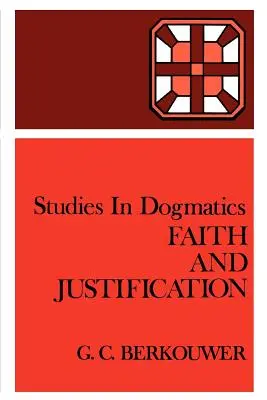 Credința și justificarea - Faith and Justification