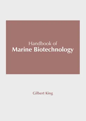 Manual de biotehnologie marină - Handbook of Marine Biotechnology