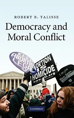 Democrația și conflictul moral - Democracy and Moral Conflict