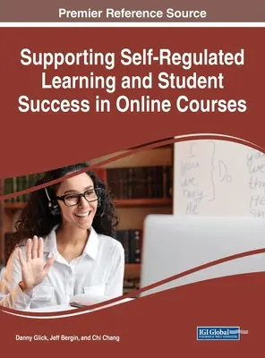 Sprijinirea învățării autoreglate și succesul studenților în cursurile online - Supporting Self-Regulated Learning and Student Success in Online Courses