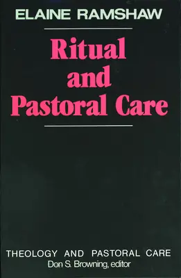 Ritualul și îngrijirea pastorală - Ritual and Pastoral Care
