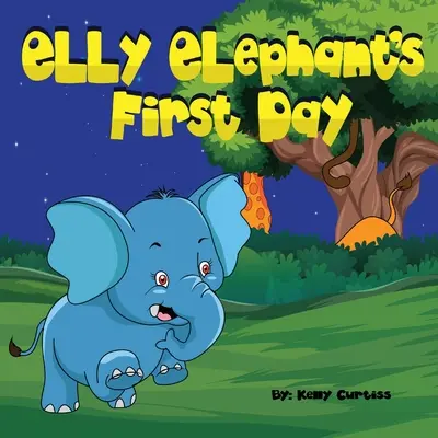 Elly Elephant's: Prima zi - Elly Elephant's: First Day