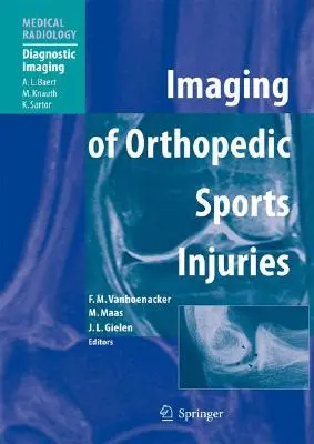 Imagistica leziunilor sportive ortopedice - Imaging of Orthopedic Sports Injuries