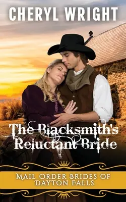Mireasa reticentă a fierarului - The Blacksmith's Reluctant Bride