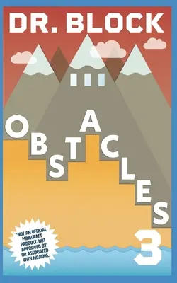 Obstacole: O carte neoficială de aventuri de joc pentru Minecrafteri - Obstacles: An Unofficial Gaming Adventure Book for Minecrafters