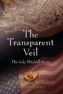 The Transparent Veil, Povestea lui Judy Mitchell - The Transparent Veil, The Judy Mitchell Story