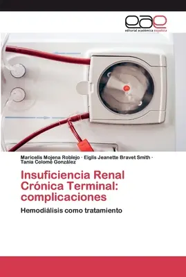 Insuficiență renală crnică terminală: complicații - Insuficiencia Renal Crnica Terminal: complicaciones