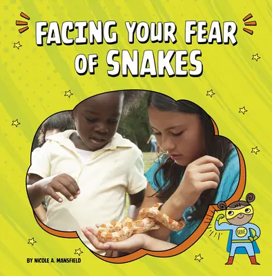 Înfruntarea fricii de șerpi - Facing Your Fear of Snakes