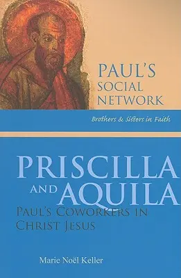 Priscila și Aquila: colaboratorii lui Pavel în Iisus Hristos - Priscilla and Aquila: Paul's Coworkers in Christ Jesus