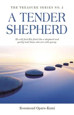Un păstor tandru: El își va paște turma ca un păstor și îi va conduce cu blândețe pe cei care sunt cu copiii. - A Tender Shepherd: He Will Feed His Flock Like a Shepherd and Gently Lead Those Who Are with Young.