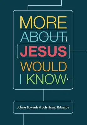 Mai multe despre Iisus aș ști - More about Jesus Would I Know
