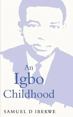 O copilărie Igbo - An Igbo Childhood