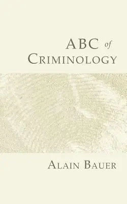 ABC-ul criminologiei - ABC of Criminology