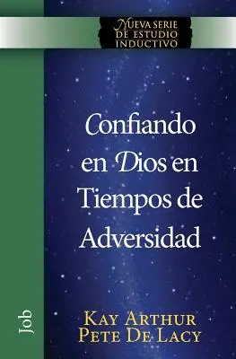 Confiando en Dios en Tiempos de Adversidad / Încrederea în Dumnezeu în vremuri de adversitate - Confiando en Dios en Tiempos de Adversidad / Trusting God in Times of Adversity