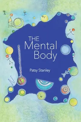 Corpul mental - The Mental Body