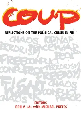 Lovitura de stat: Reflecții asupra crizei politice din Fiji - Coup: Reflections on the Political Crisis in Fiji