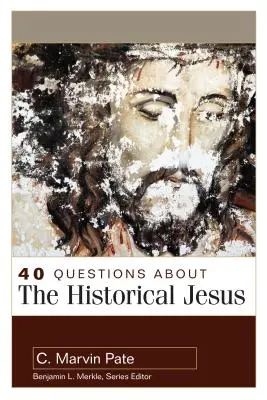 40 de întrebări despre Isus istoric - 40 Questions about the Historical Jesus
