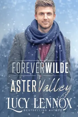 Forever Wilde în Aster Valley - Forever Wilde in Aster Valley