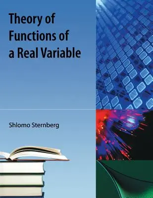 Teoria funcțiilor unei variabile reale (Theory of Functions of a Real Variable) - Theory of Functions of a Real Variable