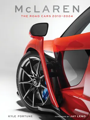 McLaren: Mașinile de stradă, 2010-2024 - McLaren: The Road Cars, 2010-2024