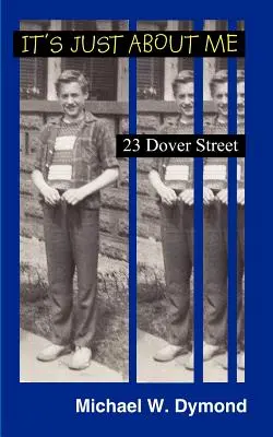 It's Just about Me: 23 Dover Street