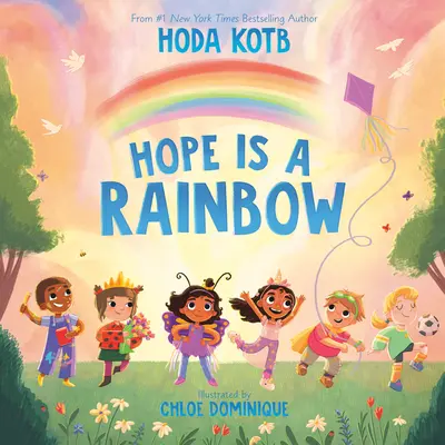 Speranța este un curcubeu - Hope Is a Rainbow