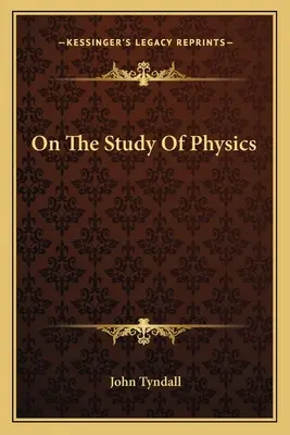Despre studiul fizicii - On The Study Of Physics