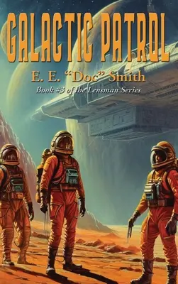 Patrula galactică - Galactic Patrol