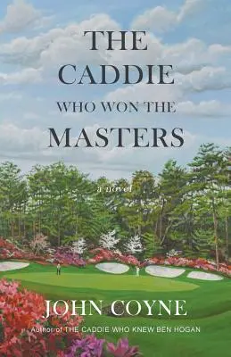 Caddy-ul care a câștigat Mastersul - The Caddie Who Won The Masters
