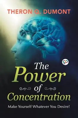 Puterea de concentrare - The Power of Concentration