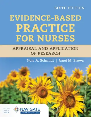 Evidence-Based Practice for Nurses: Evaluarea și aplicarea cercetării - Evidence-Based Practice for Nurses: Appraisal and Application of Research