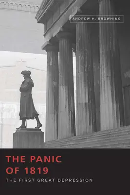 Panica din 1819: Prima mare depresiune - The Panic of 1819: The First Great Depression