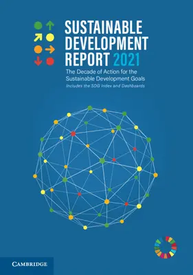 Raportul privind dezvoltarea durabilă 2021 - Sustainable Development Report 2021