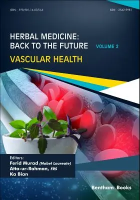Medicina pe bază de plante: Înapoi spre viitor: Volumul 2, Sănătate vasculară - Herbal Medicine: Back to the Future: Volume 2, Vascular Health