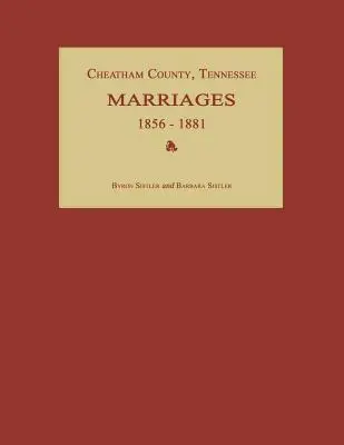 Comitatul Cheatham, Tennessee, Căsătorii 1856-1881 - Cheatham County, Tennessee, Marriages 1856-1881