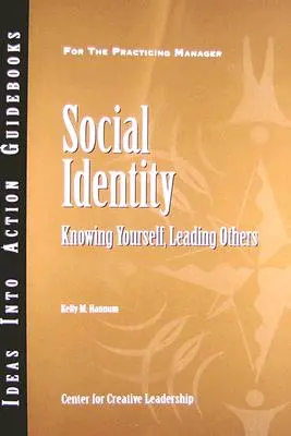 Identitate socială: Cunoașterea de sine, cunoașterea celorlalți - Social Identity: Knowing Yourself, Knowing Others