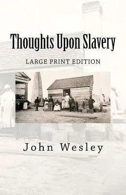 Gânduri despre sclavie - Thoughts Upon Slavery